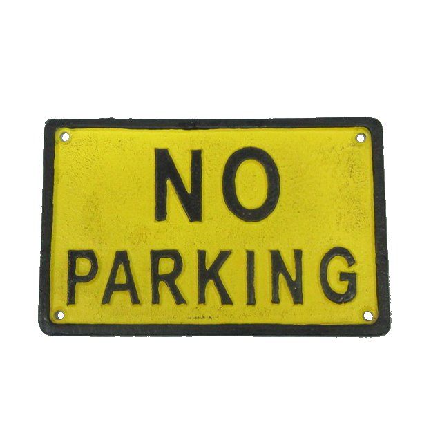 No Parking Sign - Cast Iron
